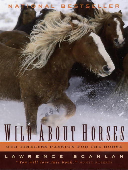 Title details for Wild About Horses by Lawrence Scanlan - Available